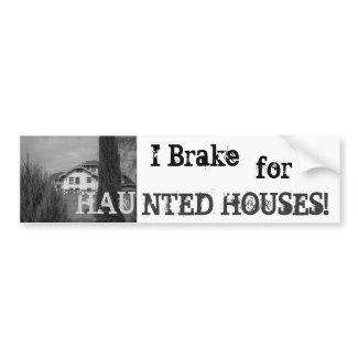 Haunted Bumper Sticker bumpersticker