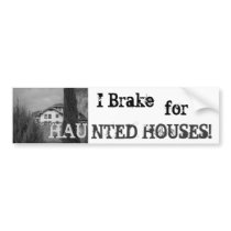Haunted Bumper Sticker bumper stickers by kcsnowhite7 Haunted Bumper Sticker bumper stickers