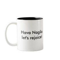 Hava Nagila Mug