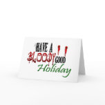 Have a Bloody Good Holiday Cards
