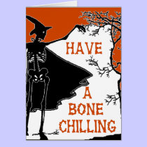 HAVE A BONE CHILLING HALLOWEEN cards