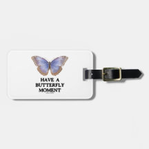 Have A Butterfly Moment (Morpho helenor) Tag For Luggage