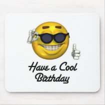 Have a cool birthday mousepads