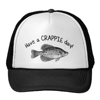 "HAVE A CRAPPIE DAY" - CRAPPIE FISHING TRUCKER HAT
