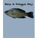 Have A Crappie Day t-shirts by OzarkNomad Have A Crappie Day t-shirts