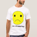 Have a Crappy Day t-shirts by bazmall Have a Crappy Day t-shirts