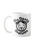 Have A Cup Of Coffee With Big Daddy Mugs
