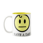 Have a day mug