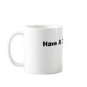 Have A Drink On Me mugs by LABRATsk8er Have A Drink On Me mugs