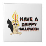 Have A Drippy Halloween Tile