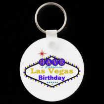 Have A Fabulous Las Vegas Birthday Keychain