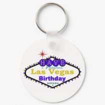 Have A Fabulous Las Vegas Birthday Keychain by vegasdusoleil Have A Fabulous Las Vegas Birthday Keychain