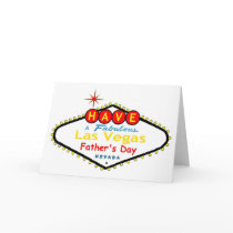 Have a Fabulous Las Vegas Father's Day Card by vegasdusoleil Have a Fabulous Las Vegas Father's Day Card