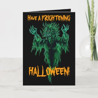 Have A Frightening Halloween! card