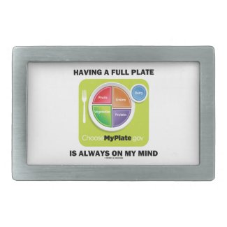 Have A Full Plate Is Always On My Mind Food Groups Belt Buckles