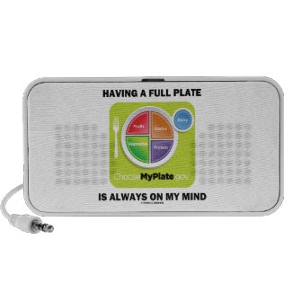Have A Full Plate Is Always On My Mind Food Groups Travel Speaker