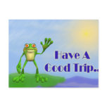 Have A Good Trip-Frog Post Cards