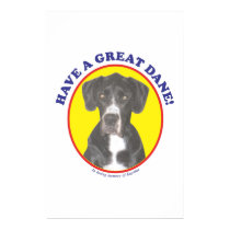 Have a Great Dane Poster posters