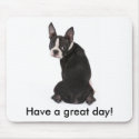 Have a Great Day Boston Mousepad by foothillsmkt Have a Great Day Boston Mousepad