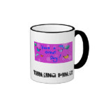 Have a Great Day! Coffee Mug