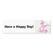 Have a Hoppy Day, Have a Hoppy Day! bumper stickers