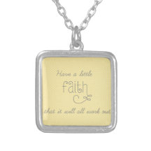 Have a Little Faith Necklace