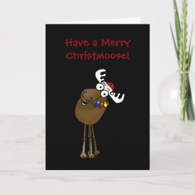 Have a Merry Christmoose! Greeting Card