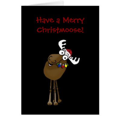 Have a Merry Christmoose! Greeting Card