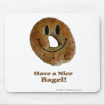 Have a Nice Bagel! Mousepad