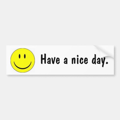 Have a nice day 1970's retro bumper sticker