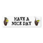 Have a nice day bumper sticker