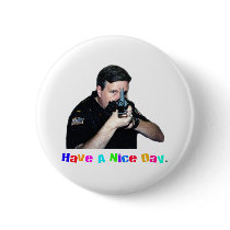 Have A Nice Day Button by SjStevenson Have A Nice Day Button