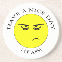 Have A Nice Day... coasters