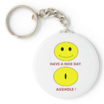 Have a nice day. key chain