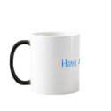 Have a nice day! mugs by FanitsyFreak Have a nice day! mugs