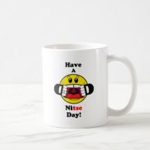 Have A Nitse Day! Mug