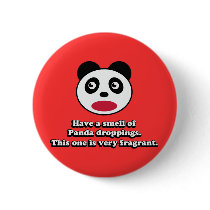 Have A Smell of Panda Droppings buttons by BoogieMonst Have A Smell of Panda Droppings buttons