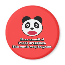 Have A Smell of Panda Droppings magnets by BoogieMonst Have A Smell of Panda Droppings magnets