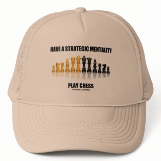 Have A Strategic Mentality Play Chess hat