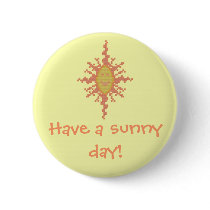 Have a sunny day! Sunburst Button