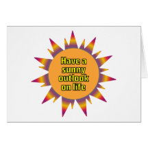 Have a Sunny Outlook on Life Cards