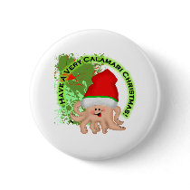 Have a Very Calamari Christmas! buttons