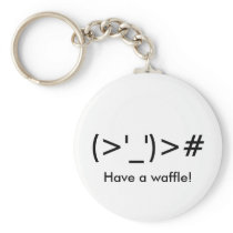 "(>'_')># Have a waffle!" Keychain