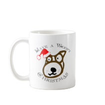 Have a Woofy Christmas! Mugs