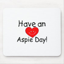 Have An Aspie Day (Smiley Hrt) Mouse Pads