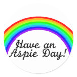 Have An Aspie Day Stickers