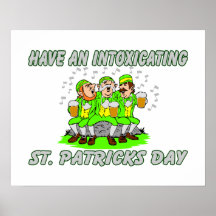 Have An Intoxicating St. Patrick's Day Posters