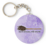 have broom will travel keychains