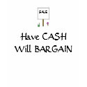 Have CASH Will BARGAIN - shirt