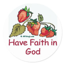Have Faith in God Strawberry stickers by heavenly_sonshine Have Faith in God Strawberry stickers